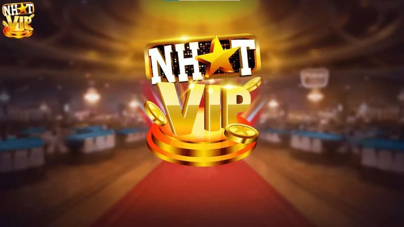 Những Đặc Điểm Nổi Bật Của Nhất VIP